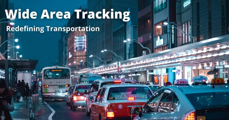 How Can Wide Area Tracking Redefine Transportation?